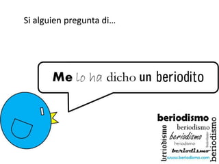 Si alguien pregunta di…
 