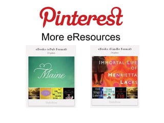 More eResources
 