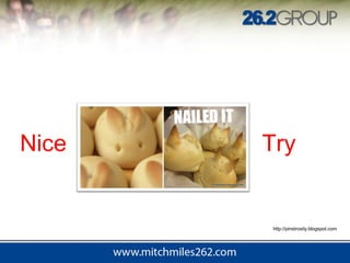 Nice Try
http://pinstrosity.blogspot.com
 