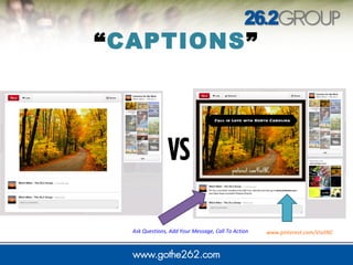 “CAPTIONS”
www.pinterest.com/VisitNCAsk Questions, Add Your Message, Call To Action
 