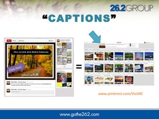 “CAPTIONS”
Click Here
=
www.pinterest.com/VisitNC
 