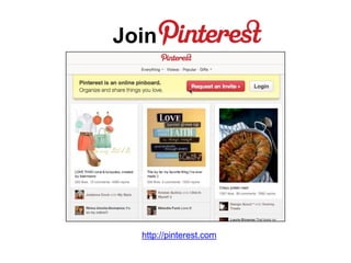 Join




  http://pinterest.com
 
