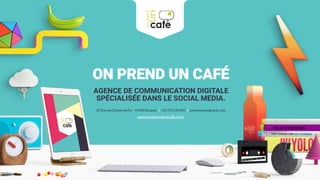 ON PREND UN CAFÉ
AGENCE DE COMMUNICATION DIGITALE
SPÉCIALISÉE DANS LE SOCIAL MEDIA.
25 Rue du Chemin de Fer - 59100 Roubaix // +33 972 190 001 // avotreecoute@op1c.com
www.onprenduncafe.com
 
