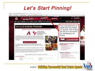 Let’s Start Pinning!




  © 2012
 