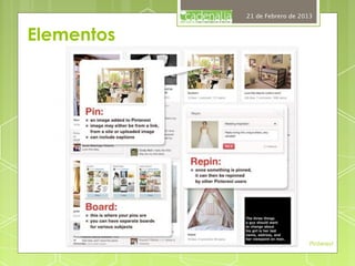 21 de Febrero de 2013


Elementos




                                Pinterest
 