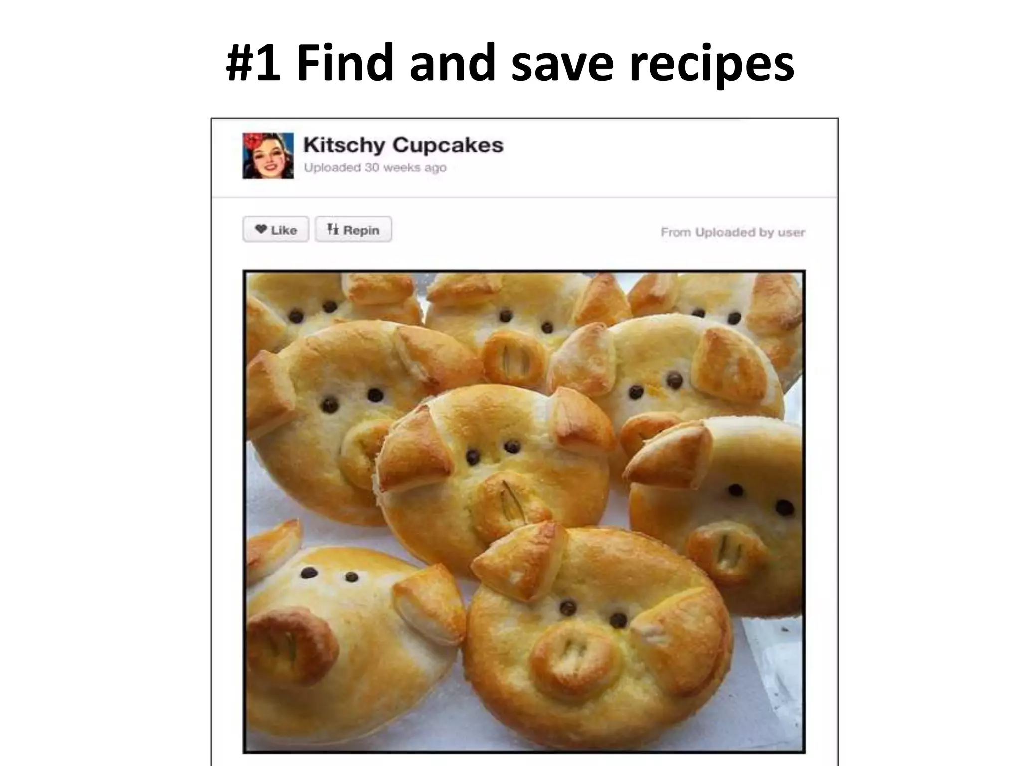 #1 Find and save recipes
 