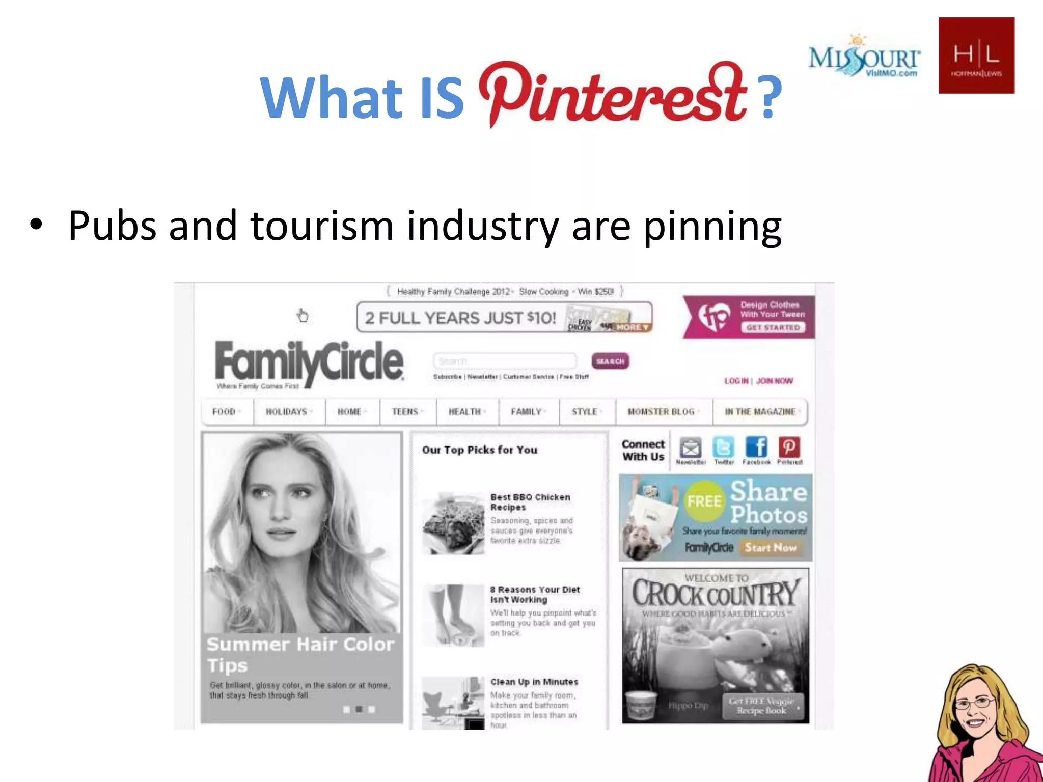 What IS                   ?
• Pubs and tourism industry are pinning
 