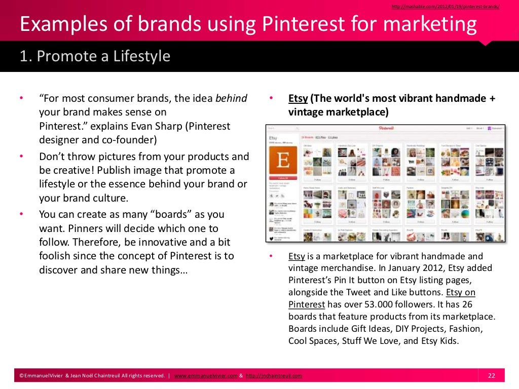 http://mashable.com/2012/01/19/pinterest-brands/Examples of brands us…