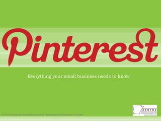 Everything your small business needs to know




© 2012 Arkansas Small Business & Technology Development Center
 