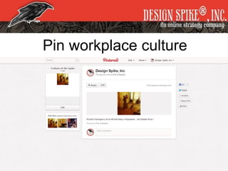 Pin workplace culture
 
