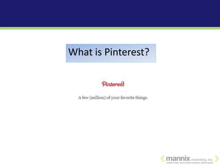 What is Pinterest?
 
