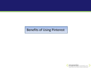Benefits of Using Pinterest
 