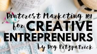 Pinterest Marketing 101 for Creative Entrepreneurs