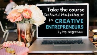 Pinterest Marketing 101 for Creative Entrepreneurs