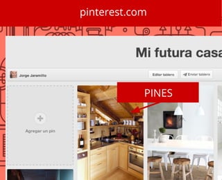 pinterest.com
PINES
 