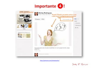 Importante ❹!




  https://pinterest.com/shirleyteacher/
 