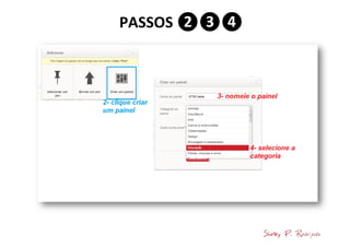 PASSOS ❷❸❹
 
