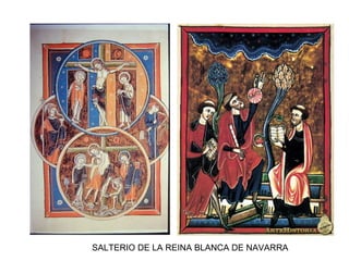 SALTERIO DE LA REINA BLANCA DE NAVARRA
 