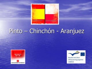 Pinto – Chinchón - Aranjuez

 