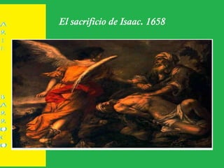 El sacrificio de Isaac. 1658
 
