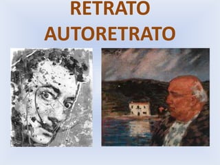 RETRATO AUTORETRATO