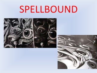 SPELLBOUND