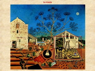 La masia
 