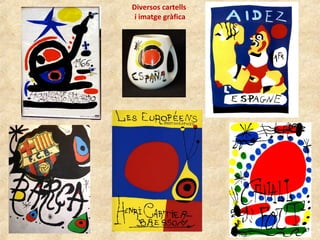 Diversos cartells
i imatge gràfica
 