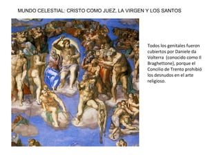 1: Mundo celestial
2: Juzgados que ascienden al cielo
3: Juzgados arrastrados a los infiernos
4: El infierno
5: Resurrección de los muertos
6: Ángeles con las tubas y libros del Bien y del Mal
 