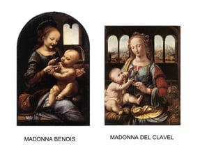 MADONNA BENOIS MADONNA DEL CLAVEL
 
