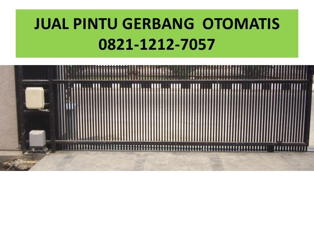  Pintu  Pagar Rumah  Otomatis  0821 1212 7057 Telkomsel 