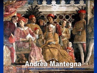 Andrea Mantegna Cámara de los Esposo. Castillo de los Gonzaga. Mantua 