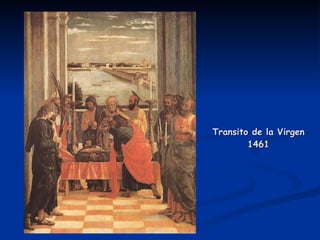 Transito de la Virgen 1461 