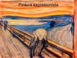 pPintura expresionista
 