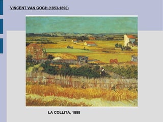 VINCENT VAN GOGH (1853-1890) LA COLLITA, 1888 
