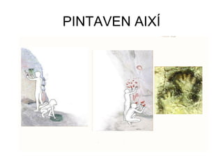 PINTAVEN AIXÍ
 
