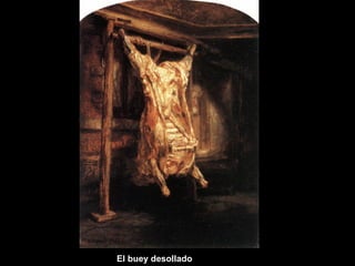 El buey desollado 