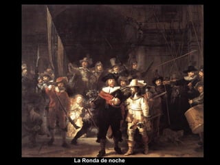 La Ronda de noche 