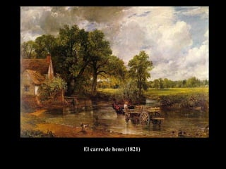 El carro de heno (1821)
 