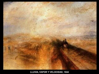 LLUVIA, VAPOR Y VELOCIDAD, 1844
 