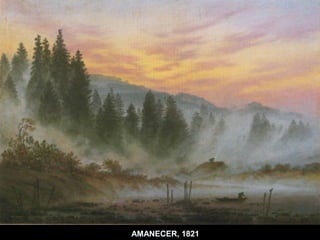 AMANECER, 1821
 