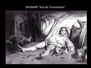 DAUMIER “Rue de Transnonain” 