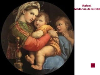 Rafael. Madonna de la Silla 