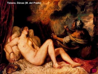 Tiziano. Dánae (M. del Prado) 