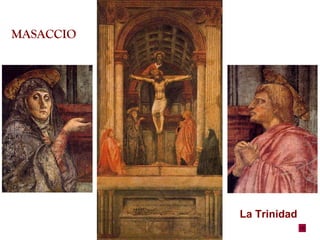 MASACCIO La Trinidad 