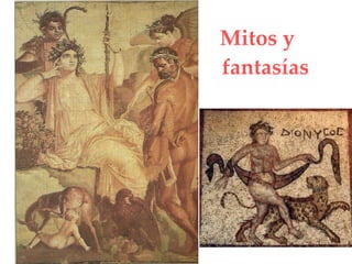 Mitos y fantasías