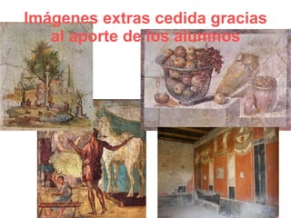 Imágenes extras cedida gracias al aporte de los alumnos