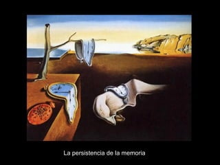 La persistencia de la memoria 