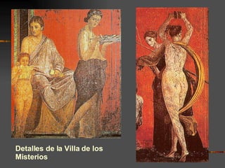Detalles de la Villa de los Misterios