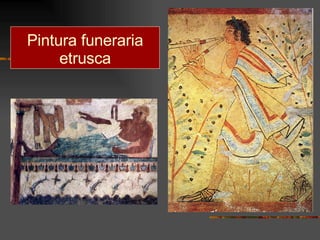 Pintura funeraria etrusca